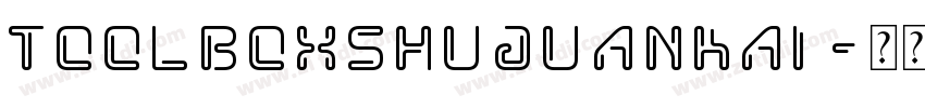 toolboxShuJuanKai 字体转换